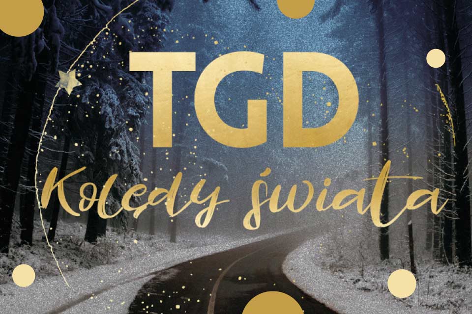 Plakat o tematyce zimowej reklamujący koncert kolęd zimowych w wykonaniu zespołu TGD.