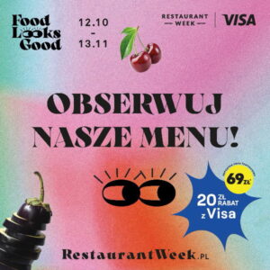 Read more about the article Food Looks Good – Restaurant Week 12.X-13.XI.