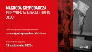 Read more about the article Nabór do Konkursu o Nagrodę Gospodarczą Prezydenta Miasta Lublin