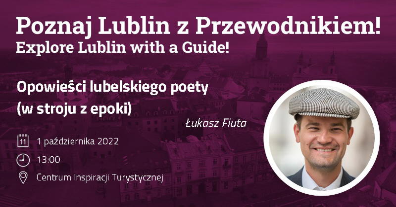 Plakat informujący o projkcie dotyczącym zwiedzania Lublina z przewodnikiem.