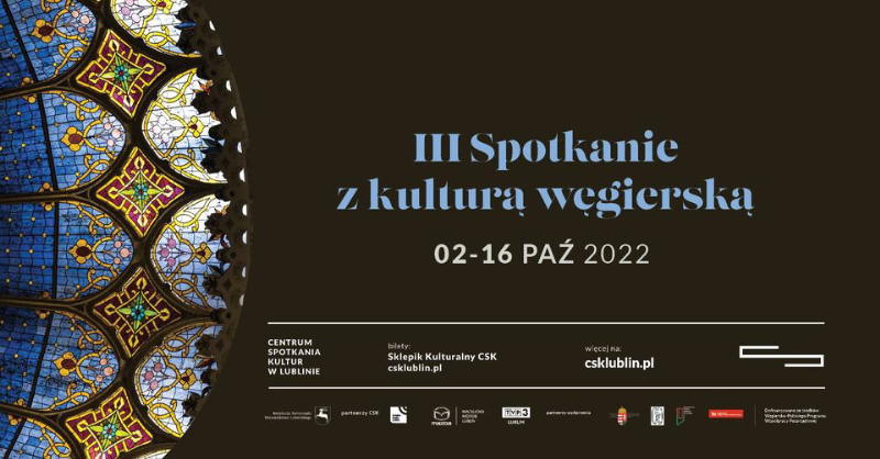 Plakat informujący o wydarzeniu dotyczącym spotkania z kulturą węgierską.