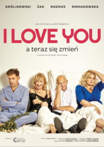 Read more about the article Spektakl „I LOVE YOU, a teraz się zmień” – CK UP 23.XI.