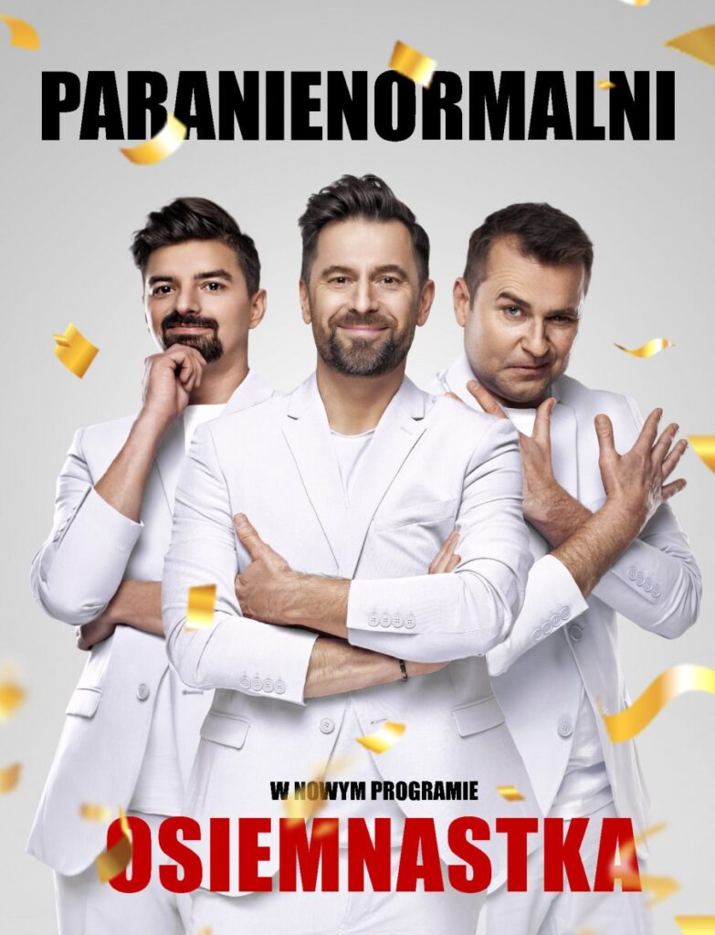 Plakat reklamujący najnowszy program kabaretu Paranienormalni pt. "Osiemnastka".