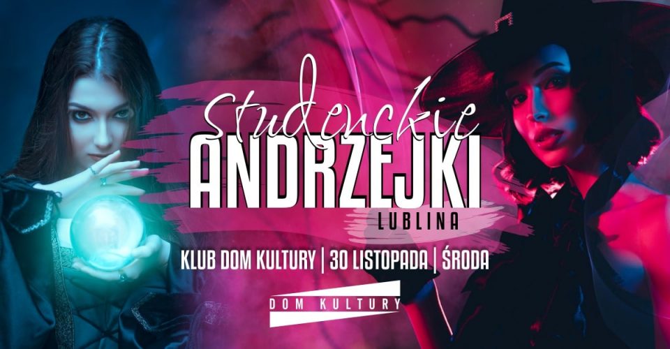 Plakat reklamujący tegoroczne andrzejki studenckie w Lublinie.