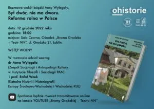 Read more about the article „…Reforma rolna w Polsce”. Spotkanie z A. Wylęgały 12.XII.