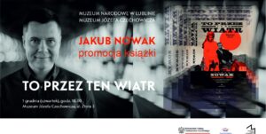Read more about the article Spotkanie promujące książkę J. Nowaka „To przez ten wiatr” 1.XII.