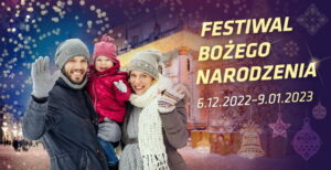 Read more about the article Festiwal Bożego Narodzenia w Lublinie 6.XII.-9.I