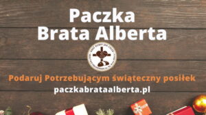 Read more about the article Paczka Brata Alberta dla osób w kryzysie – wpłać i pomóż