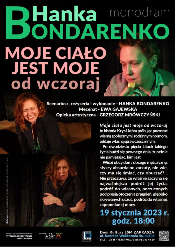 Plakat reklamujący monodram Hanki Bondarenko pt.: "Moje ciało jest moje".
