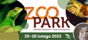 Read more about the article Wystawa i Targi Zoologiczne Zoopark – Targi Lublin 25-26.II