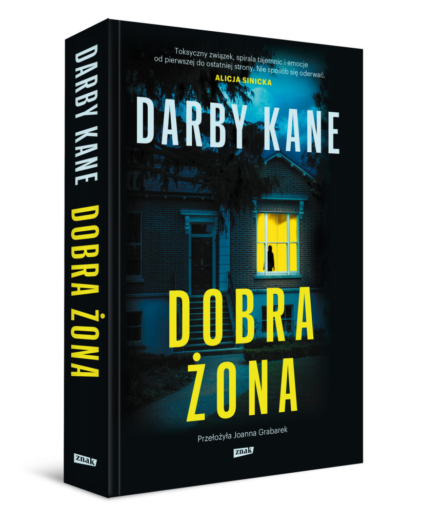 Okładka książki Darby Kane pt.: "Dobra żona".