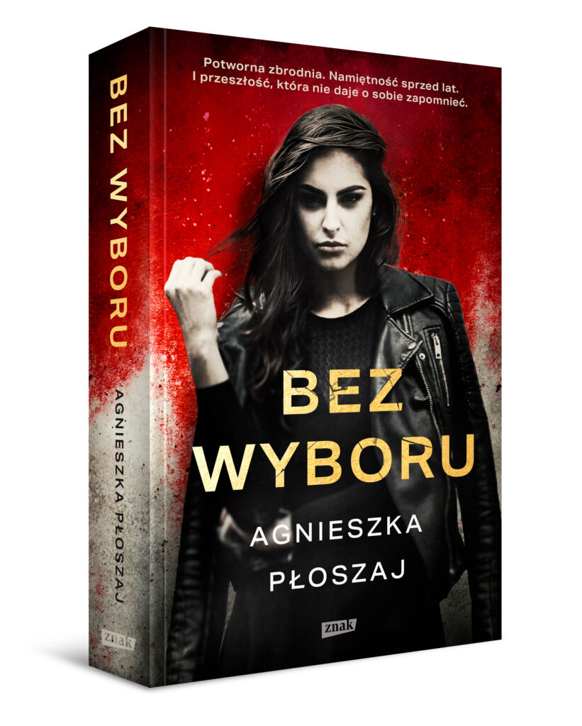 Okładka książki Agnieszki Płoszaj pt.: Bez wyboru"..
