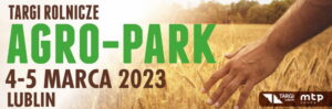 Read more about the article XV edycja Targów Rolniczych AGRO-PARK – Targi Lublin 4-5.III