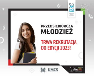 Read more about the article Rozpoczyna się  druga edycja projektu „Przedsiębiorcza Młodzież” – rekrutacja do 8.II.