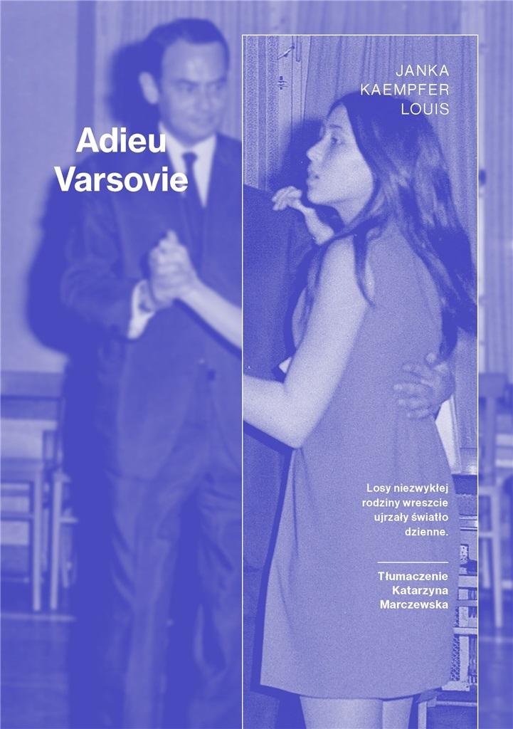 Okładka książki Janki Kaempfer Louis pt. „Adieu Varsovie”