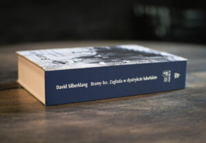 Read more about the article Rozmowa wokół książki D. Silberklanga Brama Grodzka 29.III.