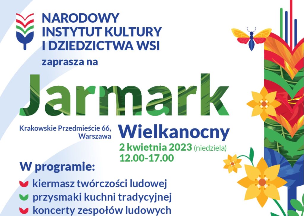 Plakat reklamujący Jarmark Wielkanocny organizowany przez Narodowy Instytut Kultury i Dziedzictwa Wsi.