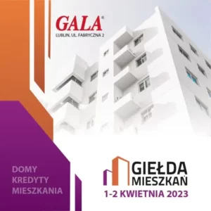 Read more about the article Giełda Mieszkań  – Galeria Gala 1-2.IV.