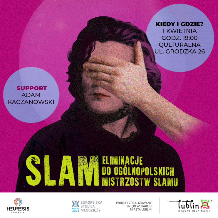 Plakat reklamujący spotkanie poetyckie pt. Wielka improwizacja: Slam z supportem.