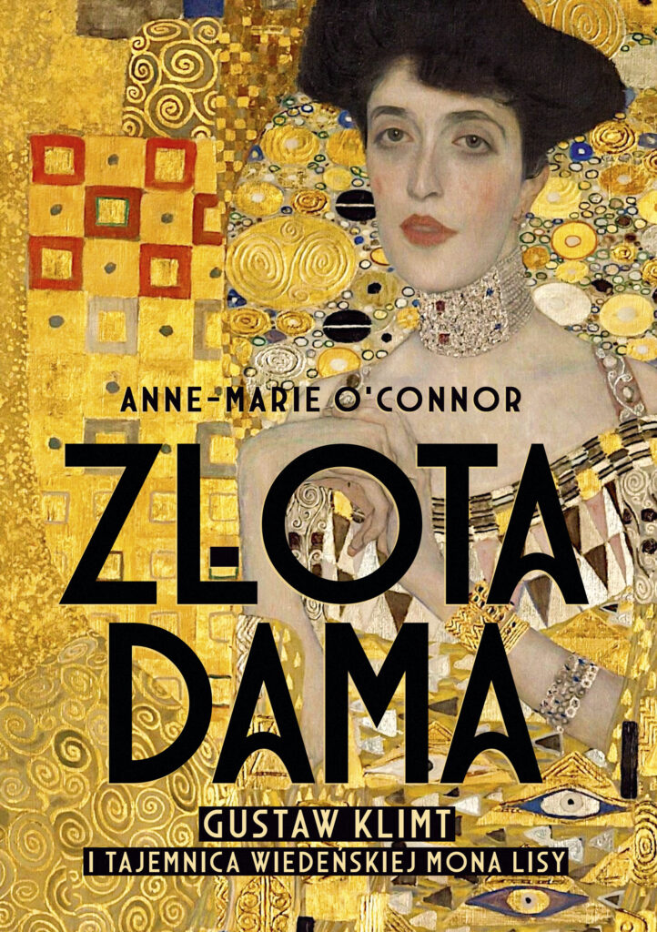 Okładka książki Anne-Marie O’Connor pt. Złota dama.