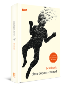 Read more about the article „Braciszek” Clara Dupont-Monod