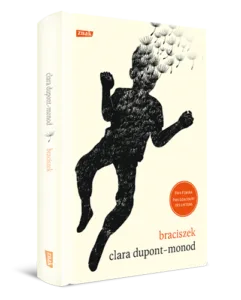 Read more about the article „Braciszek” Clara Dupont-Monod