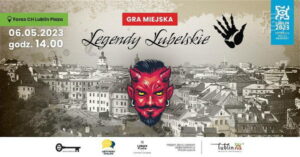 Read more about the article Legendy Miejskie – gra miejska 6.V.
