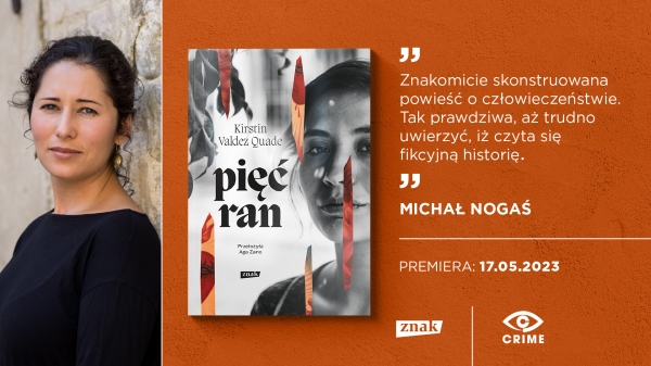 Read more about the article „Pięć ran” – powieść, która zachwyciła Michała Nogasia!