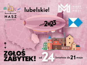 Read more about the article Konkurs „Nasz Zabytek” w lubelskim!