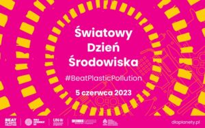 Read more about the article Uczcijmy 50. Światowy Dzień Środowiska.