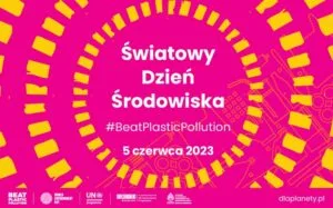 Read more about the article Uczcijmy 50. Światowy Dzień Środowiska.