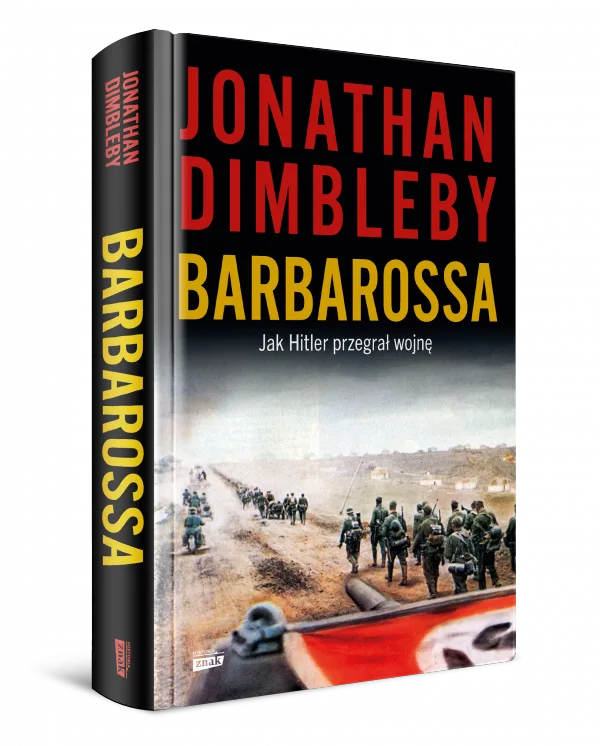 Read more about the article „Barbarossa. Jak Hitler przegrał wojnę” Jonathan Dimbleby