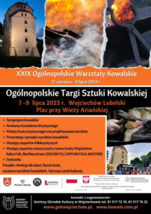 Read more about the article Ogólnopolskie Targi Sztuki Kowalskiej w Wojciechowie 7-9.VII.