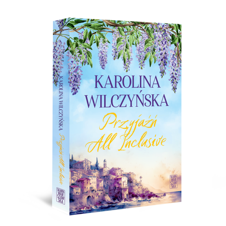Read more about the article „Przyjaźń All Inclusive” Karolina Wilczyńska