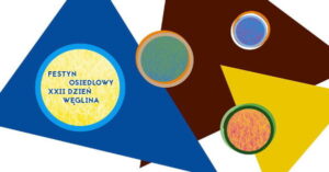 Read more about the article Festyn Osiedlowy „XXII Dzień Węglina” – Boisko przy ulicy Judyma – 17.VI.