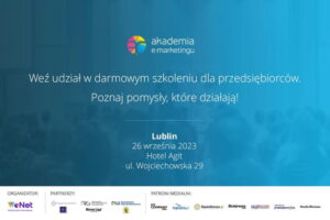 Read more about the article 11. edycja Akademii e-marketingu w Lublinie. Przedsiębiorcy wezmą udział w bezpłatnym szkoleniu