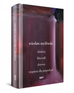 Read more about the article „Dramaty” Wiesław Myśliwski