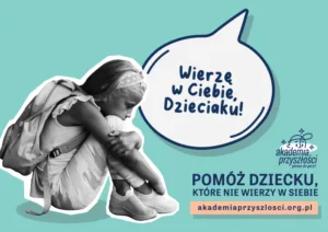 Read more about the article Co roku około 2000 dzieci czeka na wsparcie w Akademii Przyszłości  – powiedz im „Wierzę w Ciebie, Dzieciaku”