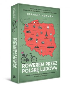 Read more about the article „Rowerem przez Polskę Ludową”  Bernard Newman