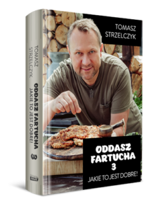 Read more about the article „Oddasz fartucha 3!” Tomasz Strzelczyk