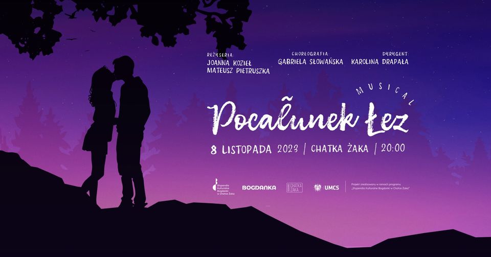 Plakat promujący musical pt. ,,Pocałunek łez".