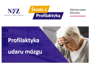 Read more about the article Środa z Profilaktyką – udar mózgu