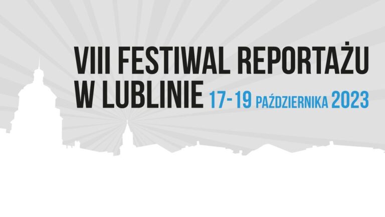 Read more about the article VII Festiwal Reportażu w Lublinie  – Studio im. Budki Suflera17-19.X.