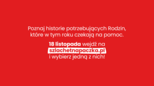 Read more about the article Otwarcie Bazy Rodzin Szlachetnej Paczki już w sobotę 18 listopada