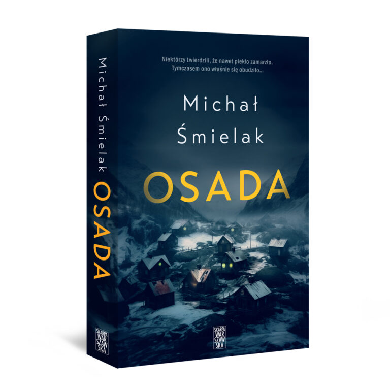 Read more about the article „Osada” Michał Śmielak
