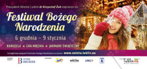 Read more about the article Festiwal Bożego Narodzenia w Lublinie  – 6.XII.-9.I.24