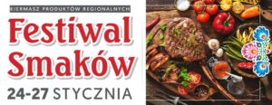 Read more about the article Kiermasz Produktów Regionalnych Festiwal Smaków  – Galeria OLIMP 24-27.I.