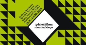 Read more about the article Tydzień Filmu Niemieckiego 2024 – Kino Bajka 26.I.-8.II