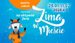 Read more about the article Ferie z „Zimą w mieście” (zapisy od 15.I)