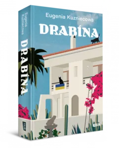 Read more about the article „Drabina” Eugenia Kuzniecowa